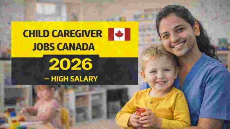 Child Caregiver Jobs Canada 2026 – High Salary Nanny & Childcare Hiring (CAD)