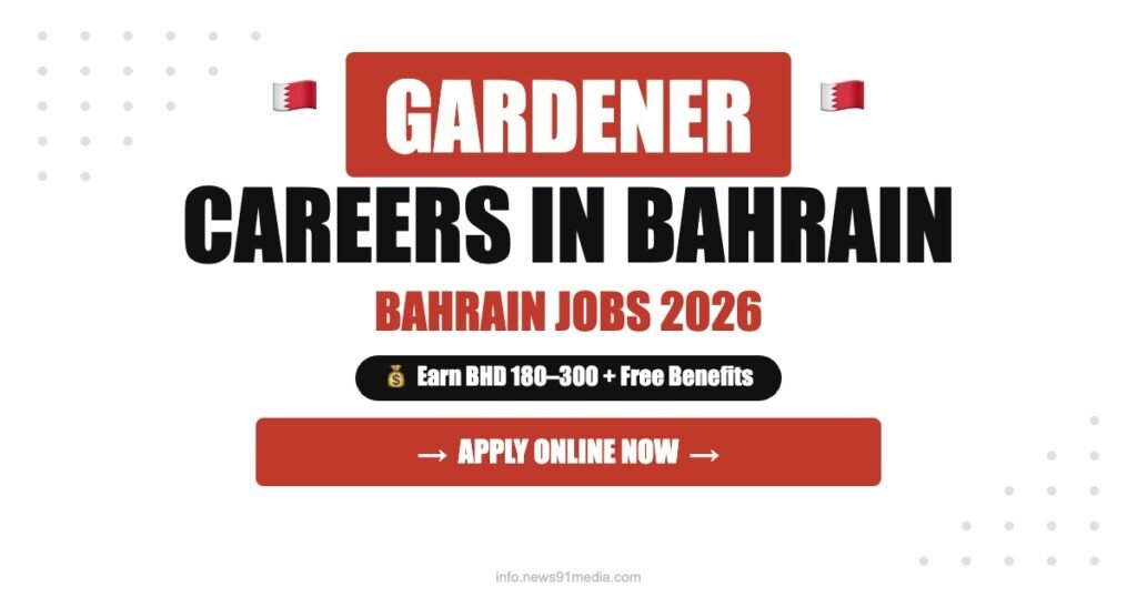 Gardener Careers in Bahrain 2026: Salary Structure, Benefits and Future Growth
