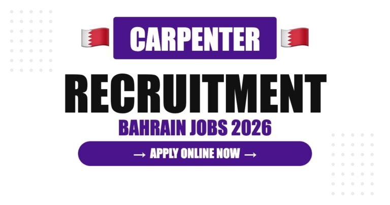 Bahrain Carpenter Jobs 2026: Tax-Free Salary, Free Accommodation and Career Growth