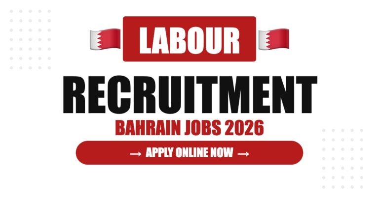 Bahrain Labour Recruitment 2026: Hidden Benefits, Salary Packages and Long-Term Job Security
