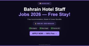 Hotel Staff Jobs in Bahrain 2026: Free Accommodation, Meals and Career Growth Opportunities