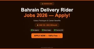 Bahrain Hiring Delivery Riders in 2026: Salary Packages and Career Opportunities