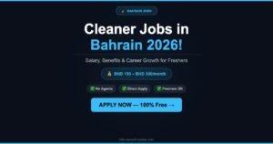 Cleaner Jobs in Bahrain 2026: Salary, Benefits and Career Growth Opportunities