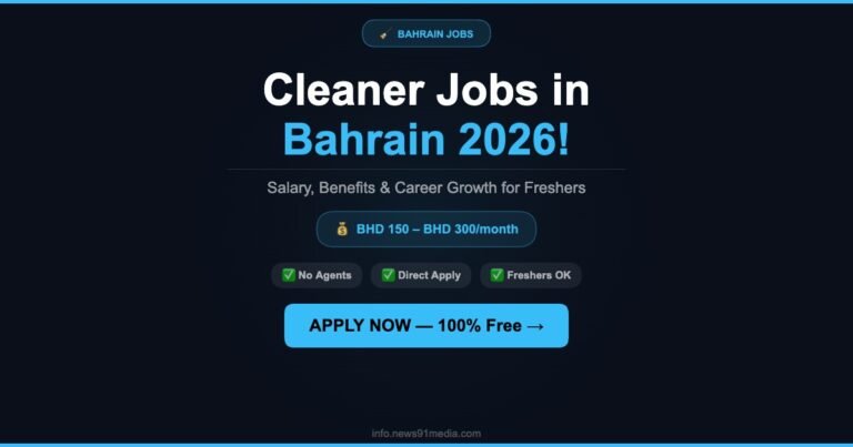 Cleaner Jobs in Bahrain 2026: Salary, Benefits and Career Growth Opportunities