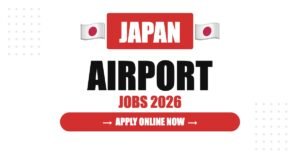 Airport Jobs in Japan 2026: Hidden Benefits, Salary and Long-Term Career Opportunities