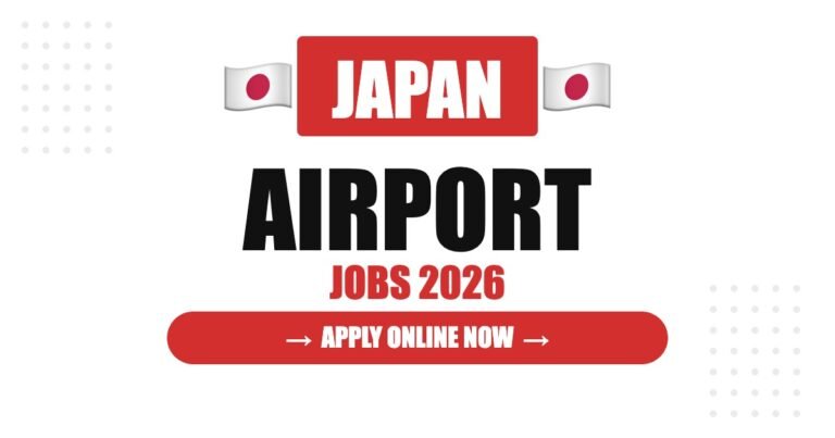 Airport Jobs in Japan 2026: Hidden Benefits, Salary and Long-Term Career Opportunities