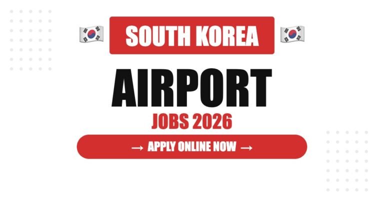 Airport Jobs in South Korea 2026: Hidden Benefits, Salary and Long-Term Career Opportunities