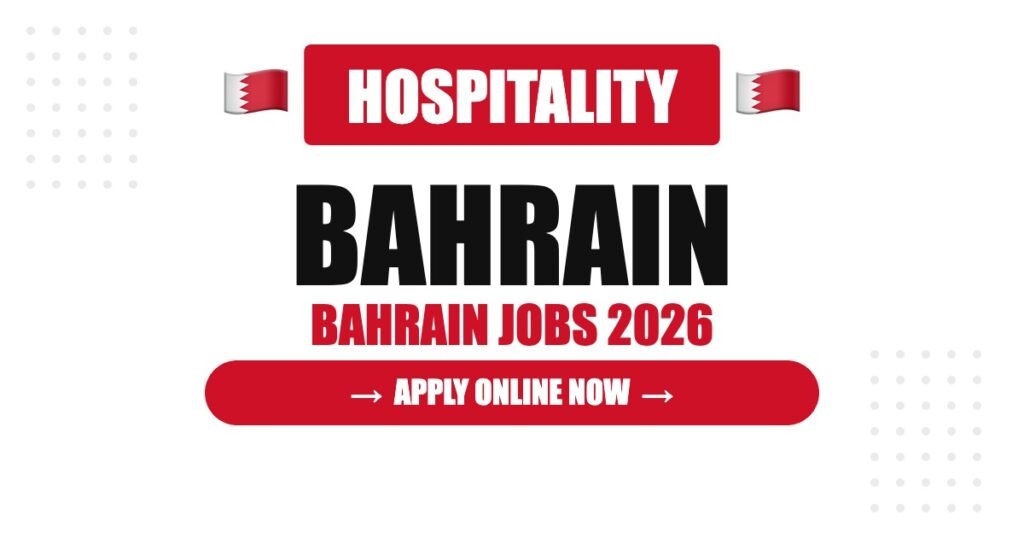 Bahrain Hospitality Jobs 2026: Kitchen Helper Vacancies for Freshers and Experienced Workers