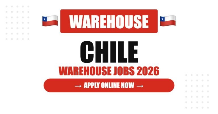 Chile Warehouse Jobs 2026: High Salary, Free Accommodation and Career Growth