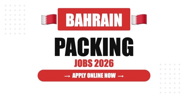 Packing Worker Jobs in Bahrain: Salary, Requirements & Career Guide
