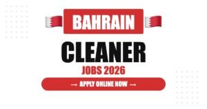 Cleaner Jobs in Bahrain: Salary, Requirements & Career Guide Cleaner Jobs in Bahrain: Salary, Requirements & Career Guide