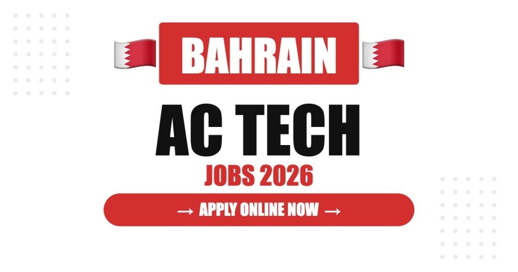 AC Technician Jobs in Bahrain: Salary, Requirements & Career Guide