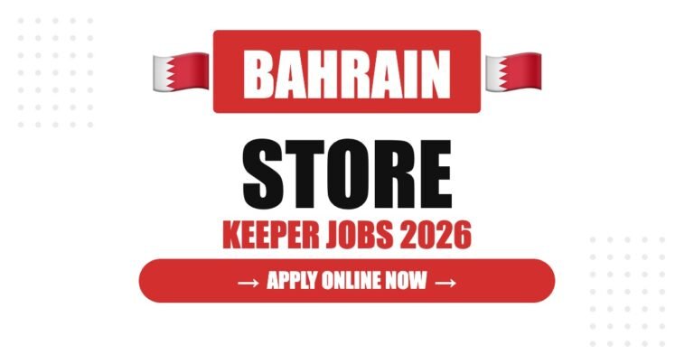 Store Keeper Jobs in Bahrain: Salary, Requirements & Career Guide