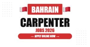 Carpenter Jobs in Bahrain: Salary, Requirements & Career Guide