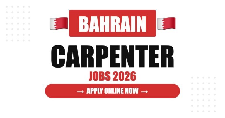 Carpenter Jobs in Bahrain: Salary, Requirements & Career Guide