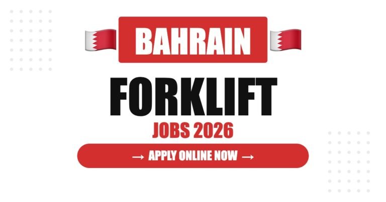 Forklift Operator Jobs in Bahrain: Salary, Requirements & Career Guide