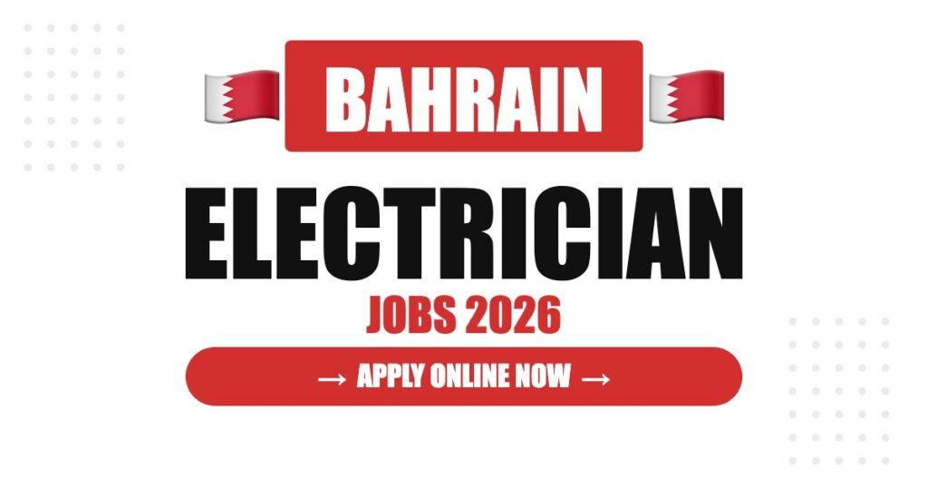 Electrician Jobs in Bahrain: Salary, Requirements & Career Guide