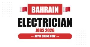 Electrician Jobs in Bahrain: Salary, Requirements & Career Guide