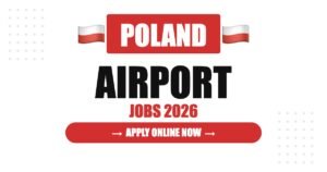 Poland Hiring Airport Staff in 2026: Attractive Salary Packages and Stable Employment