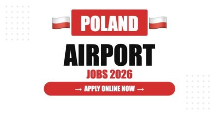 Poland Hiring Airport Staff in 2026: Attractive Salary Packages and Stable Employment