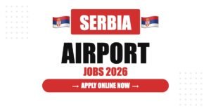 Belgrade Airport Jobs 2026: Ground Staff, Security, Cargo and Customer Service Hiring