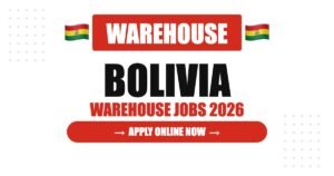 Warehouse Jobs in Bolivia 2026: Salary, Benefits and Application Process Explained