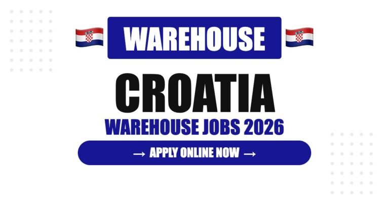 Warehouse Jobs in Croatia 2026: Salary, Benefits and Application Process Explained