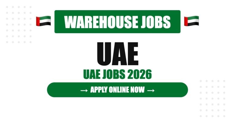 Warehouse Jobs in UAE 2026 – Latest Vacancies and How to Apply