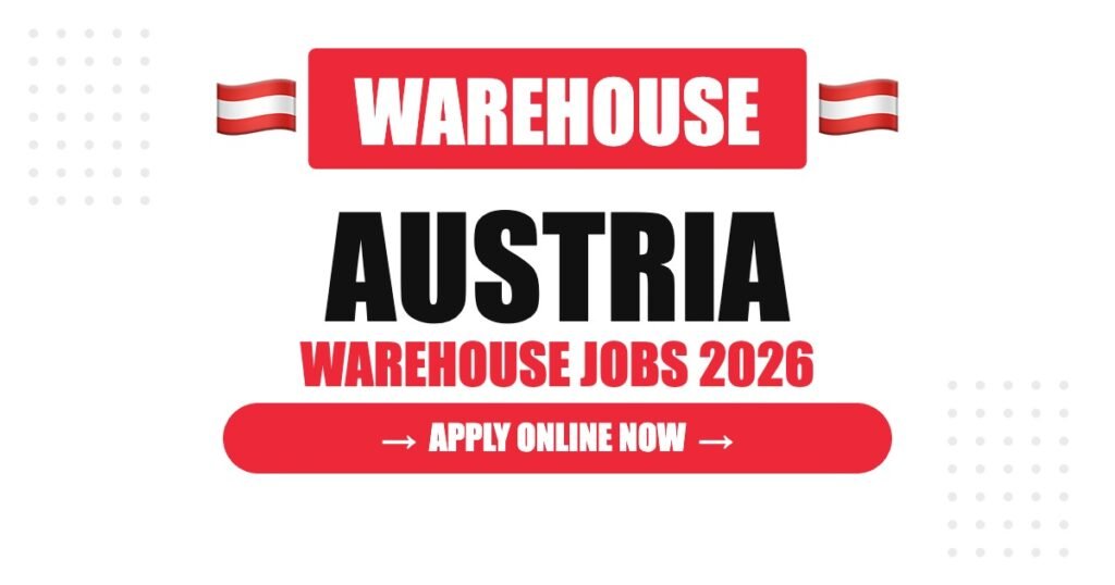 Warehouse Worker Careers in Austria 2026: Salary Growth, Benefits and Future Opportunities
