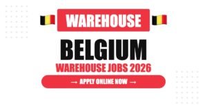 Warehouse Worker Careers in Belgium 2026: Salary Growth, Benefits and Future Opportunities