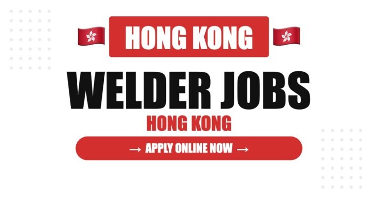 Welder Jobs in Hong Kong 2026 – Wages, Certification, Shipyards & Construction Guide