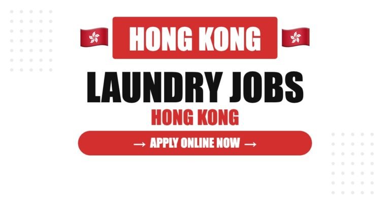 Laundry Staff Jobs in Hong Kong 2026 – Hotel & Industrial Laundry Salary, Full Guide
