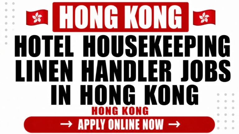 Hotel Housekeeping Linen Handler Jobs in Hong Kong 2026: Salary and How to Apply