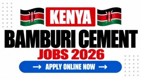 Bamburi Cement Jobs in Kenya 2026: Roles, Salary and How to Apply Bamburi Cement